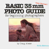 Basic 35Mm Photo Guide for Beginning Photographers by Craig Alesse ISBN: 1584280301
