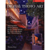 Digital Photo Art by Theresa Airey, Soft Cover.