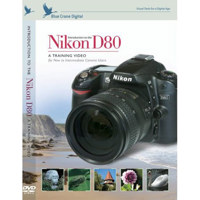 Blue Crane Digital DVD: Introduction to the Nikon D70 / D70S Digital SLR Camera