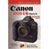 Magic Lantern Guide Camera Manual for Canon EOS 1D Mark III & EOS 1Ds Mark III, by Michael Guncheon, 240 Pages Softcover