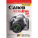 Magic Lantern Guide Camera Manual for the Canon EOS Digital Rebel XS and EOS 450D, by Michael Guncheon - Softcover