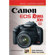 Magic Lantern Guide Camera Manual for the Canon EOS Digital Rebel XSi, by Michael Guncheon - Softcover
