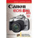 Magic Lantern Guide Camera Manual for Canon EOS Digital Rebel XTi & EOS 400D, by Michael Guncheon - Softcover