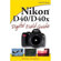 Wiley Publishers - "Field Guide for Nikon D40 / D40X Digital SLRs" - Softcover Book 256 Pages, by David D. Busch