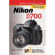 Magic Lantern Guide Camera Manual for the Nikon D700 by Simon Stafford - Softcover