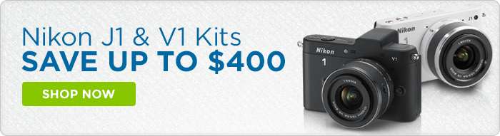 Nikon J1 and V1 kits - Save up to $400