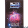 "Introduction To Digital Astrophotography, Hardcover Book by Reeves