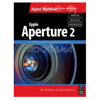 Apple Aperture 2: - Softcover Book by Ken McMahon and NikHorvat Rawlinson - 356 Pages