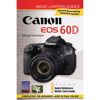 Magic Lantern Guides for Canon EOS 60D, 320 Paperback