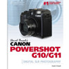 David Busch's Canon EOS Powershot G10/G11 Guide to Digital Photography, Softcover Book by David Busch