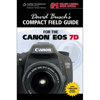 Cengage Learning: Compact Field Guide for Canon EOS 7D, 1st Edition, By David D. Busch, 112 Pages