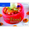 Digital Food Photography 9781592008209
