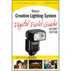Wiley Publishing: Nikon Creative Lighting System Digital Field Guide 9780470454053