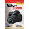 Magic Lantern Guide Camera Manual for Nikon D3000 by Simon Stafford, - Softcover