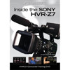 Vasst Training DVD: "Inside the Sony HVR-Z7u Camcorder" Z7