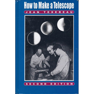  Books "How to Make a Telescope" 2nd Edition, Hardcover Book by Jean Texereau 