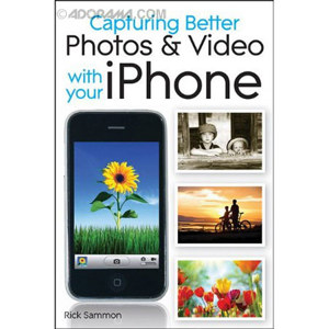 Wiley Publishing: Capturing Better Photos and Video 9780470638026