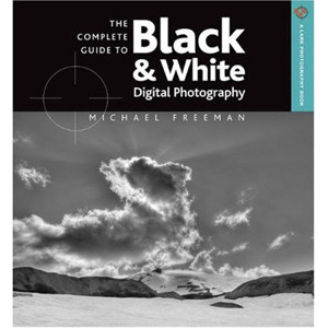 Complete Guide to B/W Digital Photography, 224 Pages: Picture 1 regular