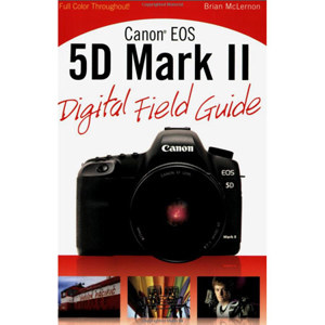 Field Guide for Canon EOS 5D Mark II, Brian Mc Lemon: Picture 1 regular