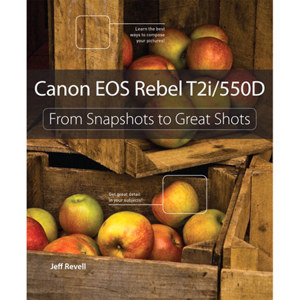Peachpit Press: Canon EOS Rebel T2i/550D, Jeff Revell: Picture 1 regular