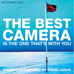 The Best Camera Is The One That's with You Chase Jarvis: Picture 1 regular