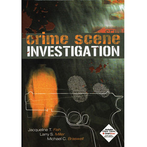 Safariland Book: Crime Scene Investigation by Jackie Fish, Larry S. Miller & Michael C. Braswell, Hard Cover, 350 Pages 