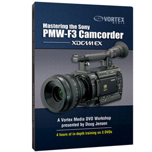 Vortex Media Training DVD: Mastering The Sony PMW-F3 Camcorder (3 DVD Discs) F3DVD