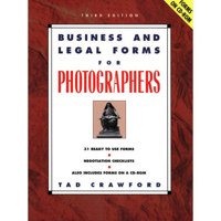 Business and Legal forms for Photographers by Tad Crawford, ISBN: 158115206X