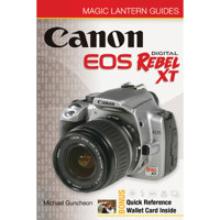 Magic Lantern Guide Camera Manual for Canon EOS Digital Rebel XT / EOS 350D, by Michael Guncheon - Softcover