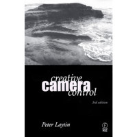 Focal Press - Creative Camera Control, 3rd edition - Softcover Book by Peter Laytin