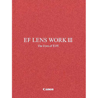 Canon Book "EF Lens Work III" Describing the Line of EF Lenses