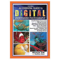 Fantasea Essential Guide to Digital Underwater Photography by Michael Aw, Soft Cover.