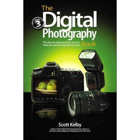 Peachpit Press - The Digital Photography Book, Volume 3, Softcover Book by Scott Kelby