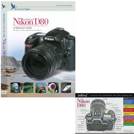 Blue Crane Combo with DVD, Introdution to the Nikon D80 Digital SLR Camera, &amp; inBrief Quick Field Reference image