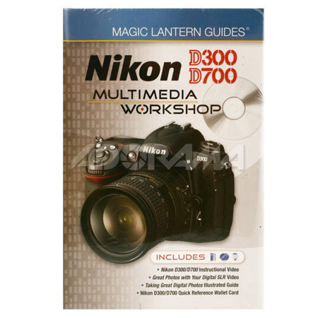 Magic Lantern Guides: Nikon D300/D700 Multimedia Workshop image