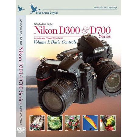 Blue Crane Training DVD Introduction to the Nikon D300/D300s/D700, V1: Basic Controls image