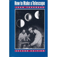 "How to Make a Telescope" 2nd Edition, Hardcover Book by Jean Texereau