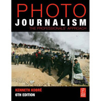 Photojournalism; The Professional's Approach - 512 Page Softcover Book by Kenneth Kobre