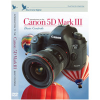 

Blue Crane Digital DVD: Introduction to the Canon 5D Mark III: Basic Controls
