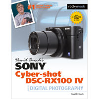 

Rocky Nook David Busch's Sony Cyber-shot DSC-RX100 IV: Guide to Digital Photography