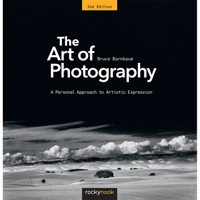 

Rocky Nook The Art of Photography, 2nd Edition: A Personal Approach to Artistic Expression