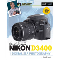 

Rocky Nook David Busch's Nikon D3400 Guide to Digital SLR Photography