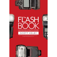 

Rocky Nook The Flash Book: How to Fall Hopelessly in Love with Your Flash, and Finally Start Taking The Type of Images You Bought it for in The First Place