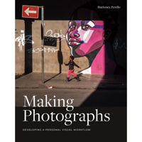 

Rocky Nook Making Photographs: Developing a Personal Visual Workflow