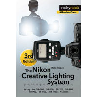 

Rocky Nook The Nikon Creative Lighting System, 3rd Edition