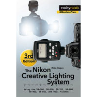 

Rocky Nook The Nikon Creative Lighting System, 3rd Edition