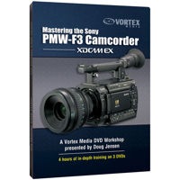 

Vortex Media Training DVD: Mastering The Sony PMW-F3 Camcorder (3 DVD Discs)