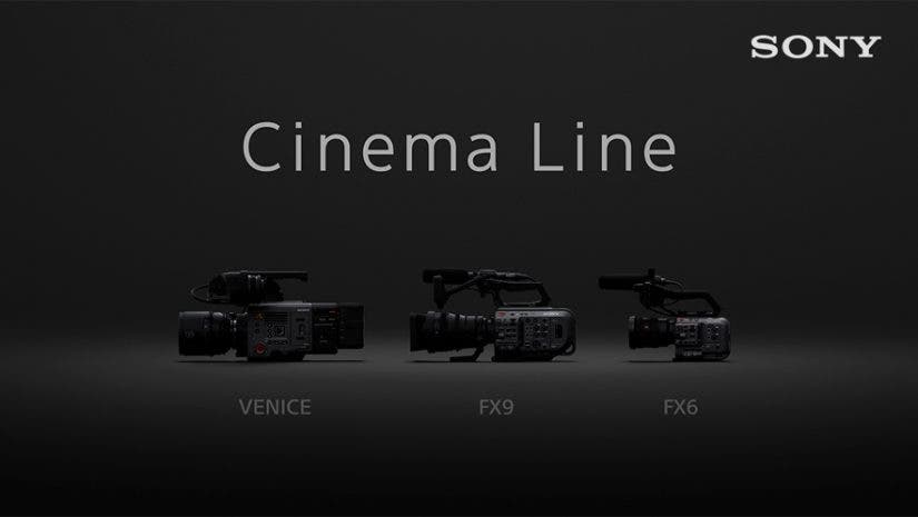 Sony Cinema Line, Venice, FX9, FX6