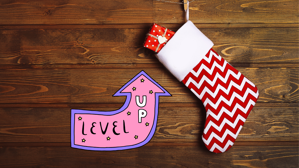 Stocking Stuffers Level Up