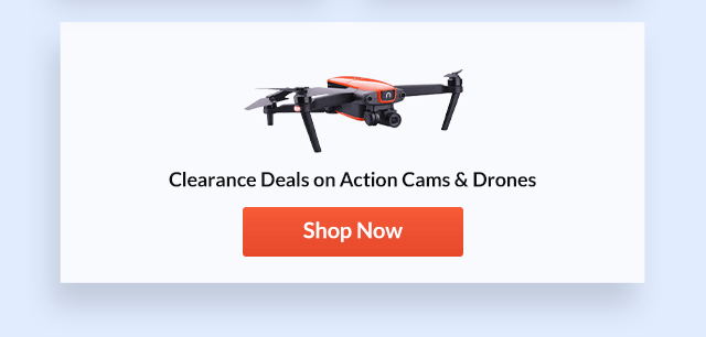 Action Cams & Drones